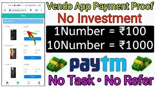 Vendo New Earning App Today | 1Number ₹100 | Vendo App Payment Proof | Earn Money Online