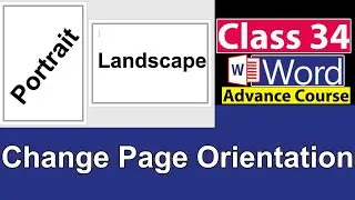 How to Change Page Orientation to Landscape or Portrait in Ms Word - Class No 34