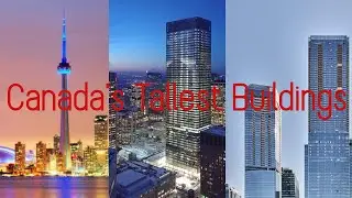 Canada’s Tallest buildings
