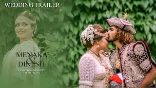 Menaka & Dinesh #wedding #trailor