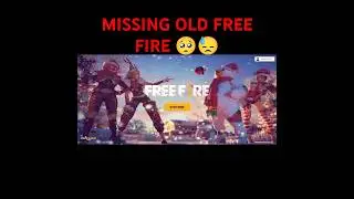MISSING OLD DAYS FREE FIRE #shortvideo #freefireclips