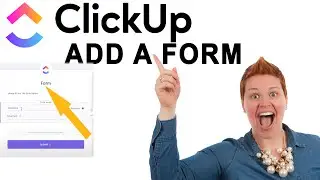 How to Add Forms on ClickUp Project Management Tool?