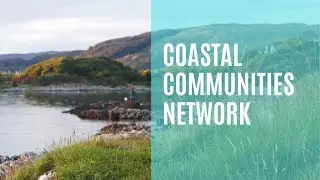The Coastal Communities Network in Scotland