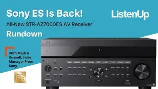 Sony ES is Back! STR-AZ7000ES AV Receiver Rundown.