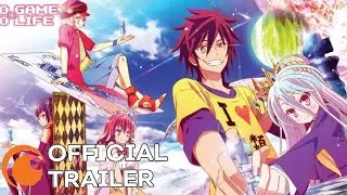 No game, No life S2 - official trailer| Crunchyroll