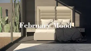 February Mood 🍒 If you some vibes, this playlist will help | BE PRESENT
