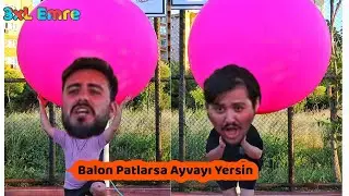 BALON PATLARSA AYVAYI YERSİN (Boya,Su)
