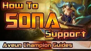 How To Play Sona Support