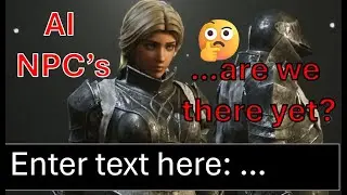 Games with AI NPC's and the future of gaming
