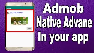 Implement admob native advance ads|Admob native Advance|Admob ads|Admob native advance Bangla