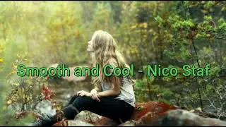 Smooth and Cool - Nico Staf Audio Library — Music for content creators (No Copyright Music)