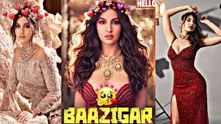 BAAZIGAR - Nora Fatehi FT || Divine X Nora Fatehi || Nora Fatehi Status 😈💥 || #cupcut #norafatehi