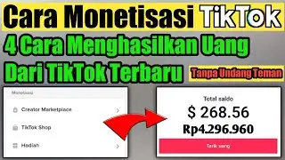 Cara Monetisasi TikTok Terbaru || 4 Cara Menghasilkan Uang Di Tik Tok