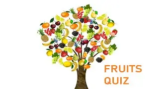 Fruits Quiz | General Knowledge Quiz