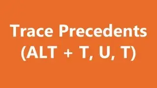 Excel Shortcuts - Trace Precedents