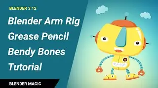 Blender Arm Rig Grease Pencil Bendy Bones Tutorial