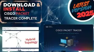 Download & Install Cisco Packet Tracer Step-by-Step Complete Guide [2025] || Cisco Packet Tracer .