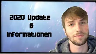 2020 Update & Informationen