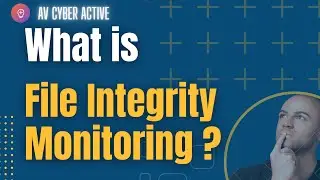 🛡️ WHAT is File Integrity Monitoring | How it works ??