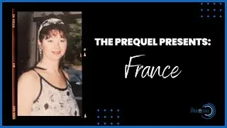The Prequel Featuring France