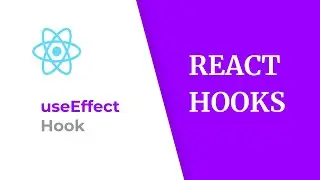 useEffect Hook - React Hooks