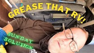 How to Grease Tiffin Allegro RED 🚐💨 | 🧑‍🔧Sunday Solution