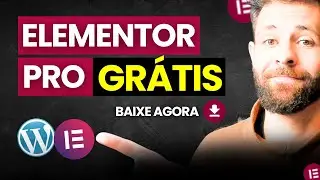 Como Baixar e Instalar o ELEMENTOR PRO de GRAÇA - Download Plugin Elementor Pro Grátis