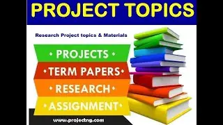 Find the Perfect Project Topics and Materials for Academic Success