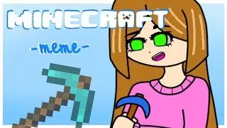 Minecraft animation meme