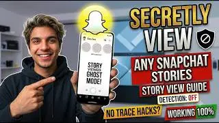 How To Watch Someone's Snapchat Story Without Them Knowing
