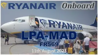 ❤ Ryanair Onboard ❤ LPA-MAD - Summer 2023 (11th August) Part II