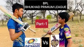 BPL ll MI vs KKR ll Bukhad preimium league 😂