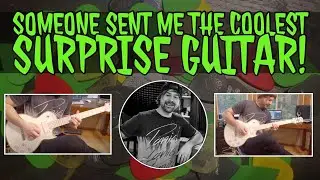 someone sent me the coolest surprise guitar ever!!