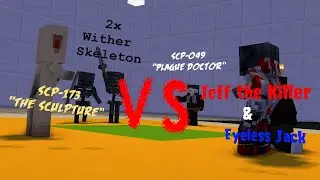 SCP-173 vs 2 Wither Skeleton vs SCP-049 vs Jeff the Killer & Eyeless Jack - [MC battle Animation]