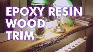 Making a Tree Slab Window Trim Using Epoxy Resin