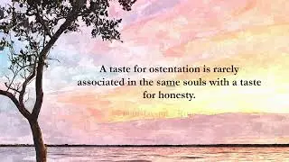 Profound Quotes on OSTENTATION, Deep and Evergreen | With Calm Ambient Sounds | S12 E03