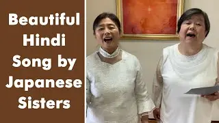 Beautiful Hindi Song by Japanese Sisters || Mein Khushnasib Hoon || Sister Yuko &  Sister Etuko