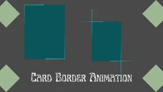 CSS Border Animation (Card Border animation) | 