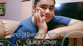 End of Beginning by Djo - Guitar Cover