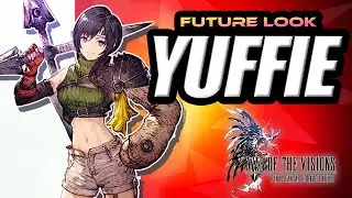 [WoTV] Yuffie Future Look! - New JP 90 Cost Fire Unit - War of the Visions! FF7R!