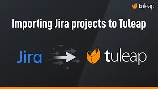 Migrating Jira projects to Tuleap