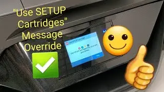 Bypass USE SETUP CARTRIDGES message on HP Officejet 6978, 6962, 6968, 9015 Printer