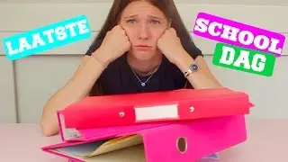 LAATSTE SCHOOLDAG Expectations VS Reality