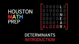 Determinants (Linear Algebra)