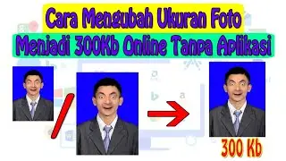 Cara Mengubah Ukuran Foto Menjadi 300Kb Online Tanpa Aplikasi
