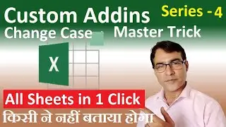 Change Case in Excel without formula | UPPER, lower and Proper Case of all sheets in one click