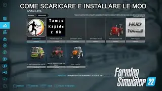 [TUTORIAL FS22] COME SCARICARE LE MOD SU FS22 V 1.1.1.0