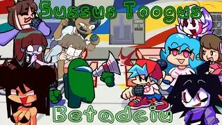 Sussus Toogus But Everyone Sings it [FNF]
