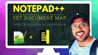 Set Notepad++ Document Map to Quickly Move Within Large File: Notepad++ Tips and Tricks