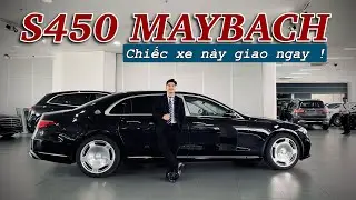 Mercedes S 450 Maybach Màu Đen, Xe Sẵn Giao Ngay | Hoan Channel